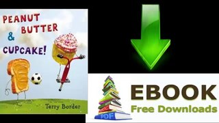 [FREE eBook] Peanut Butter & Cupcake by Terry Border [PDF/ePUB]