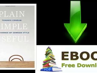 [FREE eBook] Plain Simple Useful: The Essence of Conran Style by Terence Conran [PDF/ePUB]
