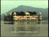 Jal Mahal : Water Palace of Jaipur, Rajasthan
