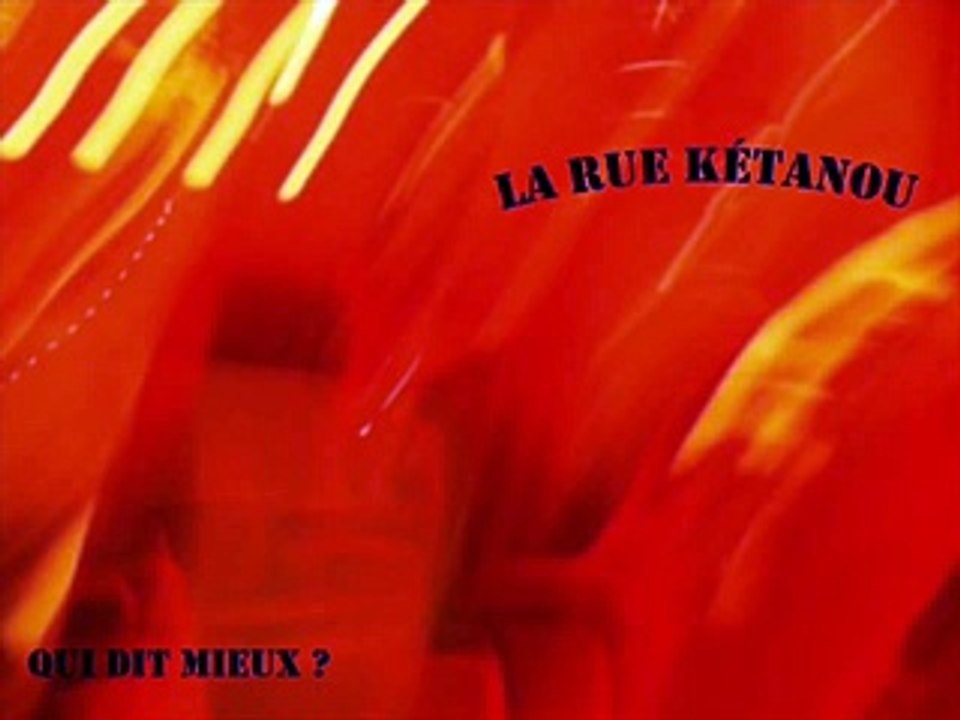 La rue Kétanou - Qui dit mieux - YouTube1