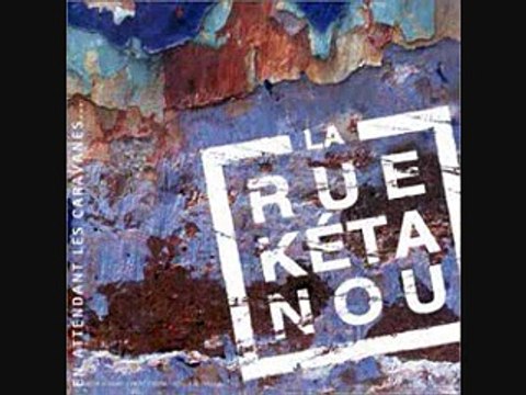 La Rue Kétanou Pépé - YouTube