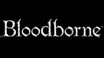 CGR Trailers - BLOODBORNE Gamescom Trailer