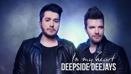 Deepside Deejays - In My Heart (Lyric Video)