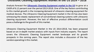 Ultrasonic Cleaning Equipment Market in the US 2014 – 2018