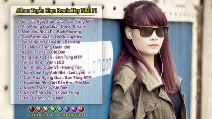 Những Bài Hát Nhạc Trẻ Remix Hay Vui Nhất 2014