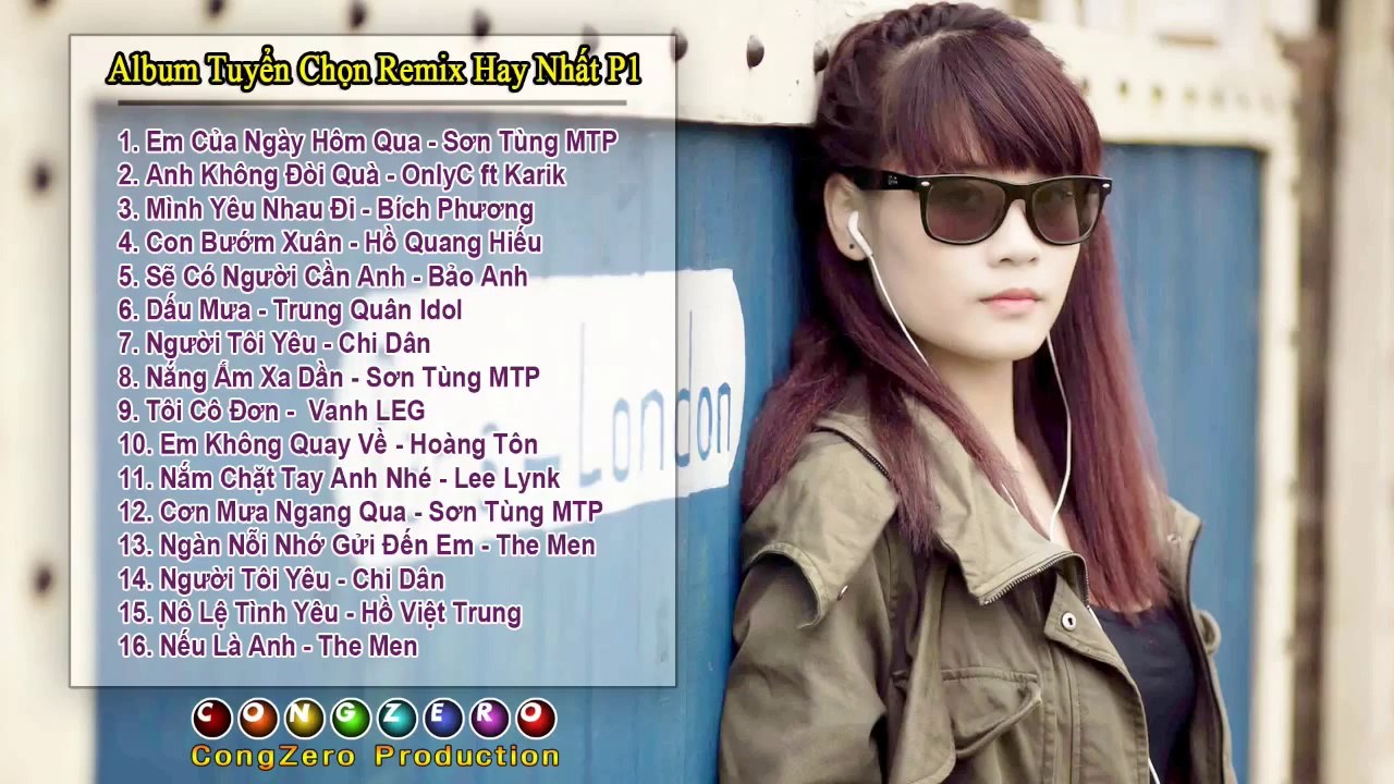 Những Bài Hát Nhạc Trẻ Remix Hay Vui Nhất 2014