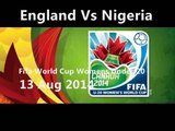 live coverage of England vs Nigeria on 13 Aug