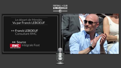 Le coup de gueule de Leboeuf sur Mendes