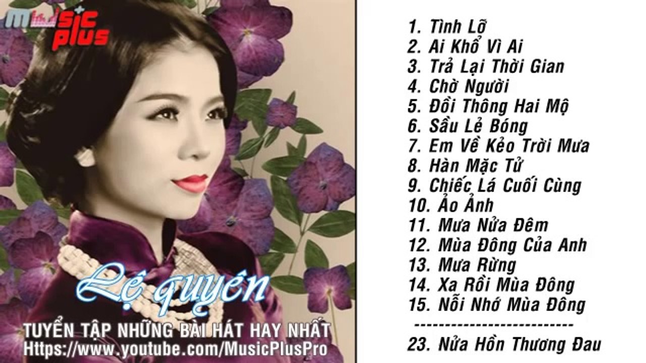Những Ca Khúc Nhạc Trữ Tình Hay Nhất Của Lệ Quyên