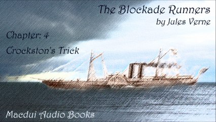 The Blockade Runners Chapter 04 by Jules Verne