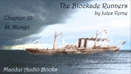 The Blockade Runners Chapter 10 by Jules Verne