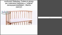 Babybay, Fodera in jersey per materasso babybay® 'original' Jerseyspannbettlaken , Bianco (weiß) Recensioni