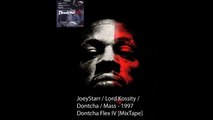 Dontcha Feat JoeyStarr, Mass & Lord Kossity - Dontcha Flex 4