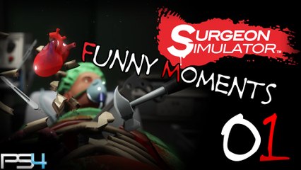 Surgeon Simulator PS4 - FR ~ 01 ~ Bob il a pas Kiffé  Funny Moments