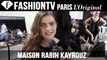 Maison Rabih Kayrouz Hair & Makeup | Paris Fashion Week Spring/Summer 2015 | FashionTV
