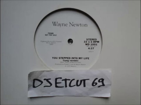 WAYNE NEWTON -YOU STEPPED INTO MY LIFE(RIP ETCUT)WAYNCO REC 79