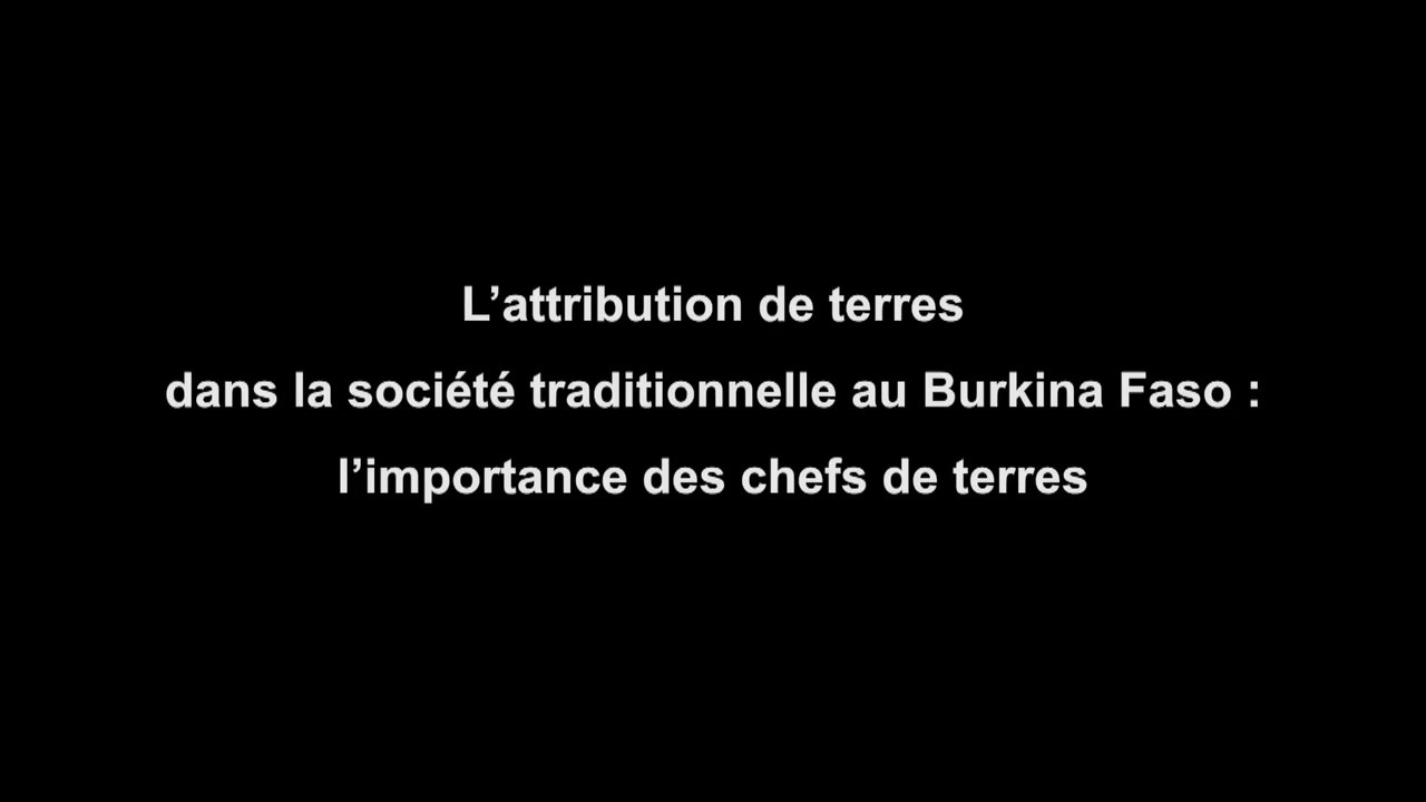 Joseph Mukassa SOME.L'importance des chefs de terre au Burkina Faso. 4/ Les chefs de terre. RT AGTER du 27 mars 2014