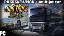 Euro truck simulator 2 - FR ~ Présentation   Partie MULTIJOUEUR  PC (DECOUVERTE)