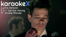 Fun - We Are Young ft. Janelle Monáe Lyrics Version (KaraokeX)