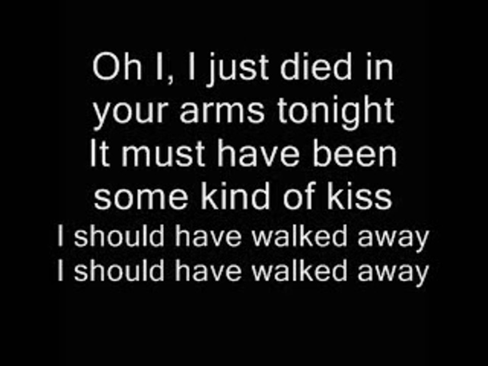 Just Died in your arms Lyrics - Vidéo Dailymotion
