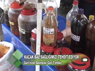 9- Kacak Bal Sağlığımızı Tehdit Ediyor 14.11.2011.wmv