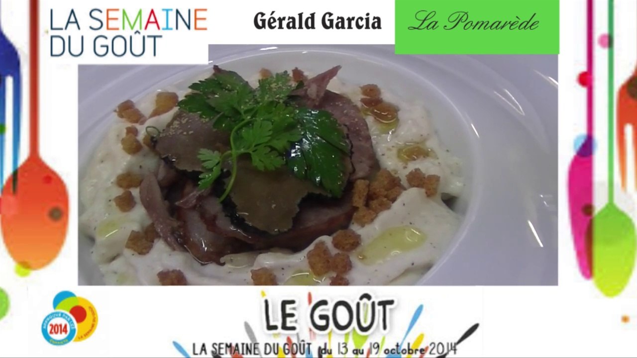 Dans le cadre de la semaine du goût, le chef étoilé de la Pomarède, Gérald GARCIA vous propose une recette de saison, simple et savoureuse à reproduire chez vous :