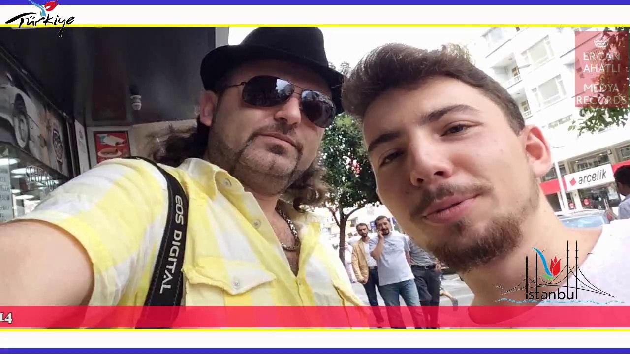 ERCAN AHATLI istanbul TR ( Kuzenlerim "Serkan * Gokhan * Dayim" Huseyin Senturk ) 2015