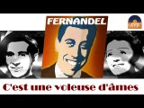 Fernandel - C'est une voleuse d'âmes (HD) Officiel Seniors Musik