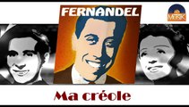 Fernandel - Ma créole (HD) Officiel Seniors Musik
