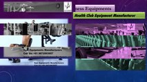 Gym, Fitness Exercise, Health Club Equipment Manufacturer