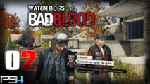 Watch Dogs Bad Blood DLC PS4 - 02 ~ FR ~ En Mode COOP HD 