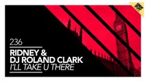 Ridney & DJ Roland Clark - I'll Take U There (Original Mix) [Great Stuff]