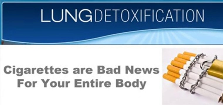 Lung Detoxification - Detox Quit Smoking - lung cleanse - lung cancer treatments