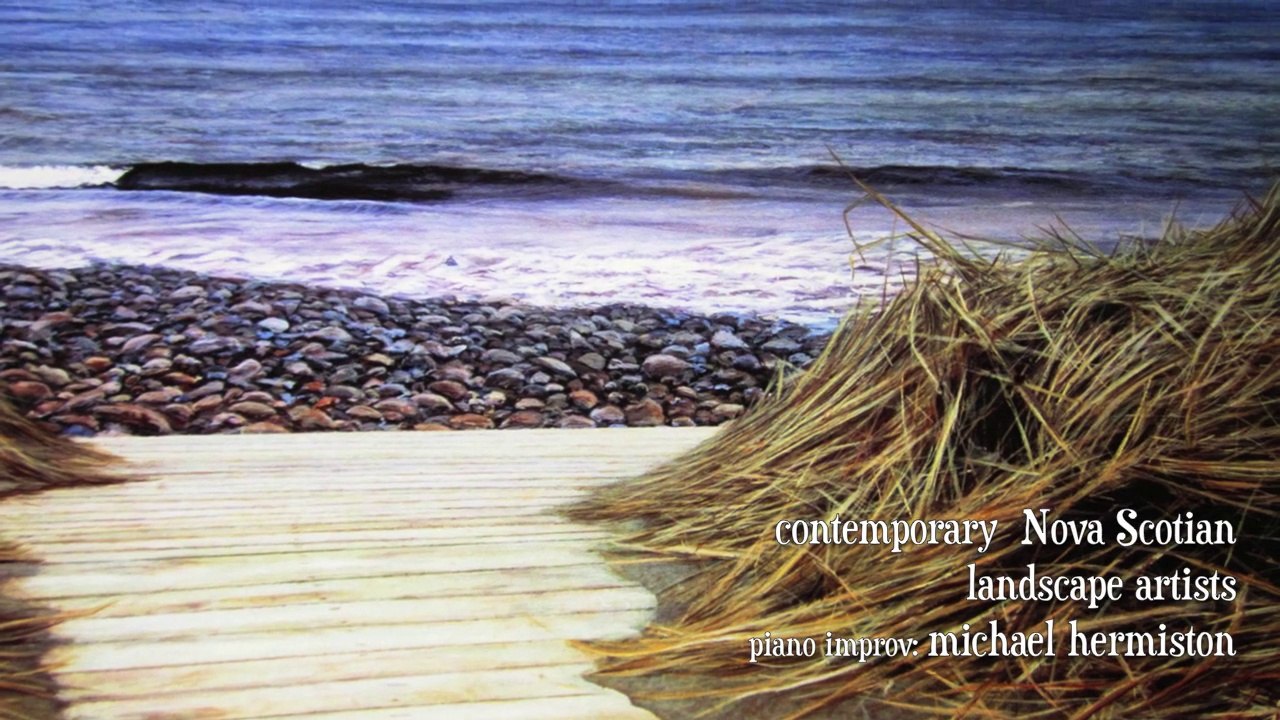 contemporary Nova Scotia painters /  piano:michael hermiston