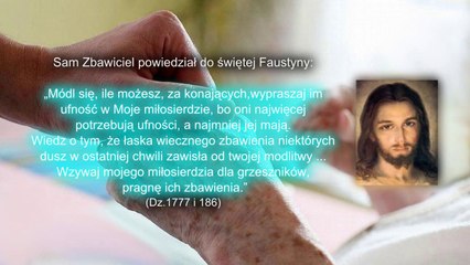 Jezus mówi: „Módl się ile możesz za konających”. Ratujmy konających