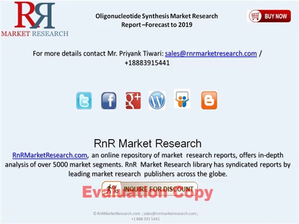 Worldwide Oligonucleotide Synthesis Market Grow at a CAGR of 9.8% to Reach $1,712.1 Million by 2019