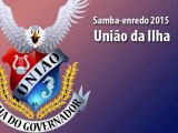 Samba-enredo da União da Ilha para 2015