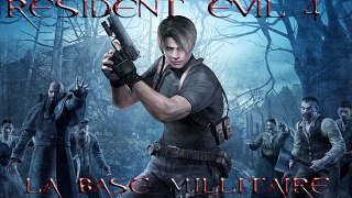 ► Let's Play - Resident Evil 4 - La base militaire
