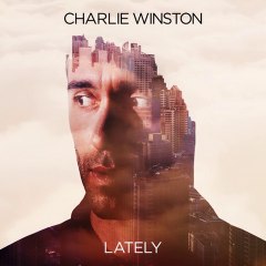 Charlie Winston - Lately (extrait)