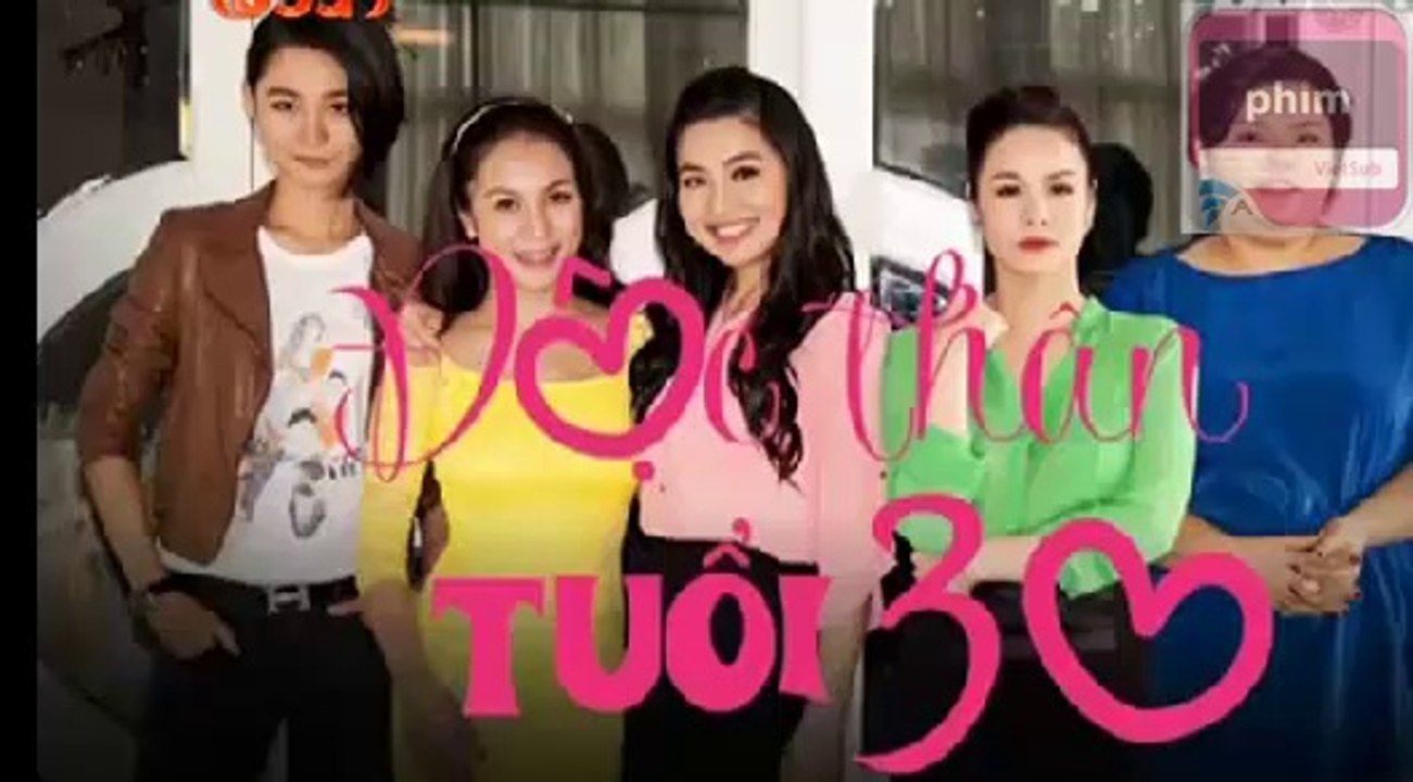 phim độc thân tuổi 30 tập 23, 24, 25 trên todaytv.biz