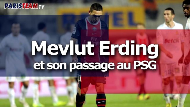 Mevlut Erding et son passage au PSG