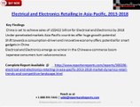Electrical and Electronics Retailing Market in APAC Countries – Market Trends and Analysis, 2013-2018