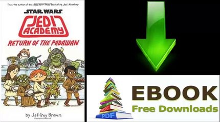 [FREE eBook] Star Wars: Jedi Academy, Return of the Padawan by Jeffrey Brown [PDF/ePUB]