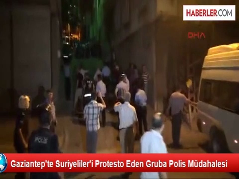 Gaziantep'te Suriyeliler'i Protesto Eden Gruba Polis Müdahalesi