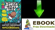 [FREE eBook] The Adventures of Super Diaper Baby by Dav Pilkey [PDF/ePUB]