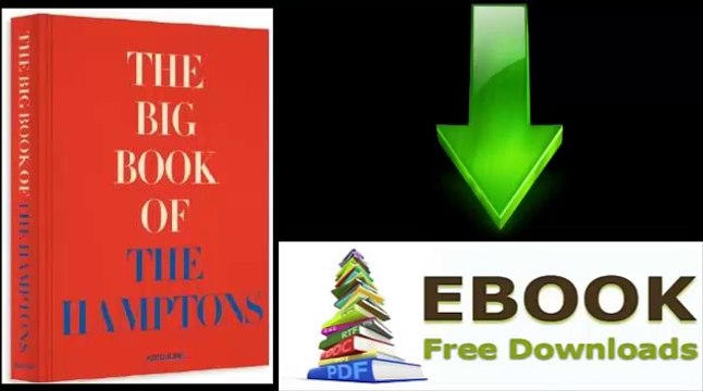 [FREE eBook] The Big Book of the Hamptons by Michael Shnayerson [PDF/ePUB]