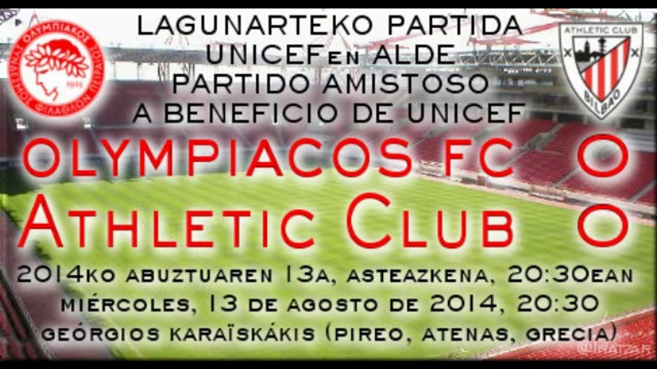 Amistoso: Olympiacos FC 0 - Athletic 0 (13/08/14)