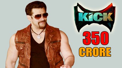 Salman Khan's KICK Collects 350 CRORES Worldwide !