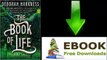 [Download eBook] The Book of Life: A Novel by Deborah Harkness [PDF/ePUB]