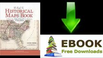 [Download eBook] The Family Tree Historical Maps Book: A State-by-State Atlas of US History, 1790-1900 by Family Tree Magazine Editors [PDF/ePUB]
